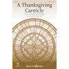 A Thanksgiving Canticle